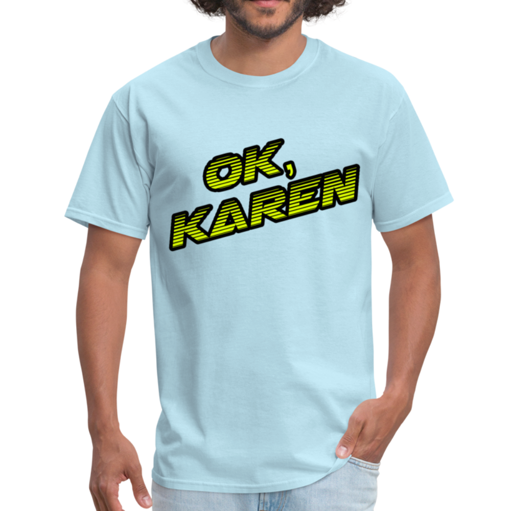 Ok Karen Custom Graphic Tee - powder blue