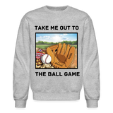 Baseball Take Me Out To The Ball Game Crewneck Graphic Sweatshirt - heather gray