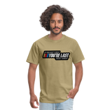 Ricky Bobby "If You Ain't First You're Last" Graphic Tee All Sizes - khaki