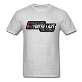 Ricky Bobby "If You Ain't First You're Last" Graphic Tee All Sizes - heather gray