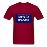 Lets Go Brandon Graphic Tee; Trump, Biden, President - dark red