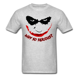 Custom Why So Serious Joker Face Graphic Tee; DC, Comics - heather gray