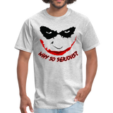 Custom Why So Serious Joker Face Graphic Tee; DC, Comics - heather gray