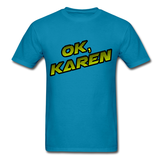 Ok Karen Custom Graphic Tee - turquoise